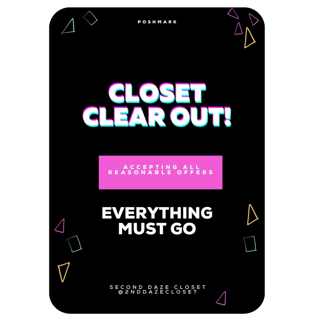 Everything must go sale!!